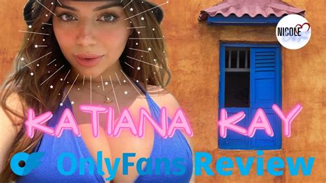 Katiana Kay Onlyfans