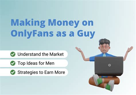 Make Money On Onlyfans As A Male Proven Tips
